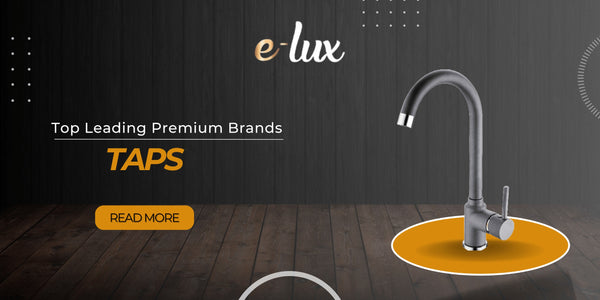 Taps At Elux Best Taps Of Leading Brands At Elux A Panoramic Home Store